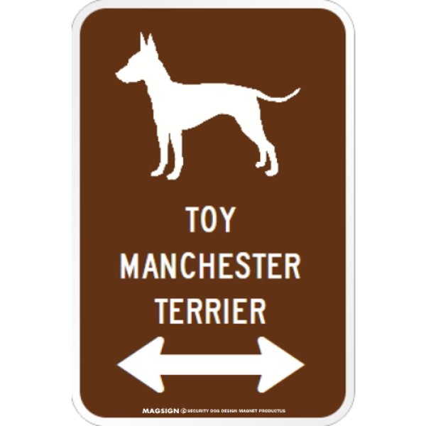 画像1: TOY MANCHESTER TERRIER [MAGSIGN] シルエット＆矢印 アメリカン道路標識 英語犬種名 マグネット/ステッカー：ブラウン (1)