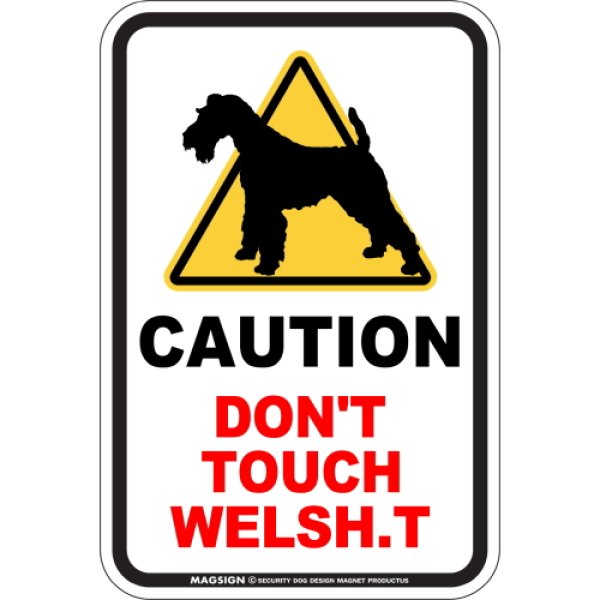 画像1: [MAGSIGN] 犬に手を出さない/触れない/さわらない マグネット＆ステッカー 英語 注意 日本製 CAUTION DON'T TOUCH：ウェルシュテリア (1)