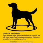 画像2: LONG COAT WEIMARANER'S POEM [MAGSIGN] ポエムシリーズ マグネット＆ステッカー 防水/耐水・耐光性 日本製 英語＆シルエット：ロングコートワイマラナー（ホワイト/イエロー） (2)