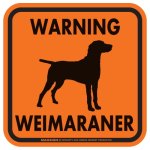 画像4: [MAGSIGN] WARNING WEIMARANER マグネット＆ステッカー：ワイマラナー(ホワイト/イエロー/オレンジ) 注意 英語 正方形 車＆屋外用(防水性/耐光性) 日本製 (4)