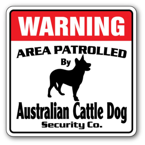 画像1: オーストラリアンキャトルドッグ警備会社看板 英語注意書き アメリカ輸入サインボード：WARNING AREA PATROLLED By Australian Cattle Dog Security Co.[MADE IN U.S.A] (1)
