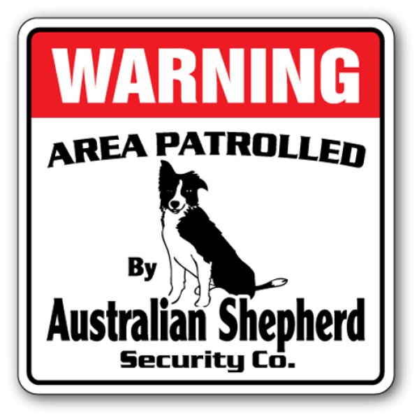 画像1: オーストラリアンシェパード警備会社看板 英語注意書き アメリカ輸入サインボード：WARNING AREA PATROLLED By Australian Shepherd Security Co.[MADE IN U.S.A] (1)