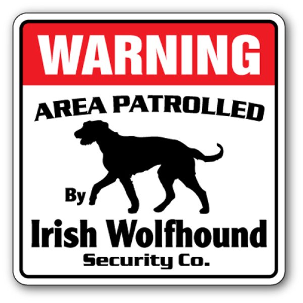 画像1: アイリッシュウルフハウンド警備会社看板 英語注意書き アメリカ輸入サインボード：WARNING AREA PATROLLED By Irish Wolfhound Security Co.[MADE IN U.S.A] (1)