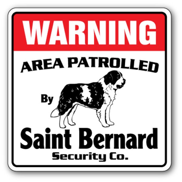 画像1: セントバーナード警備会社看板 英語注意書き アメリカ輸入サインボード：WARNING AREA PATROLLED By Saint Bernard Security Co.[MADE IN U.S.A] (1)