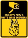 画像2: ホワイトスイスシェパード＆防犯カメラ 監視 警戒中 英語 マグサイン(マグネット/ステッカー)：SECURITY CCTV ＆ WHITE SWISS SHEPHERD [MAGSIGN] (2)