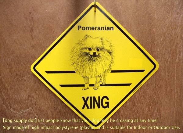 画像1: ポメラニアン 横断注意 英語サインボード アメリカ輸入看板：Pomeranian XING [MADE IN U.S.A] (1)