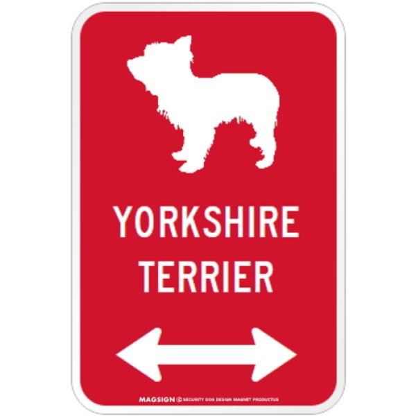 画像1: YORKSHIRE TERRIER [MAGSIGN] シルエット＆矢印 アメリカン道路標識 英語犬種名 マグサイン：ヨークシャーテリア(レッド) [MAGSIGN] (1)