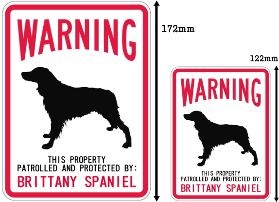 WARNING PATROLLED AND PROTECTED BRITTANY SPANIEL マグネットサイン:ブリタニースパニエル