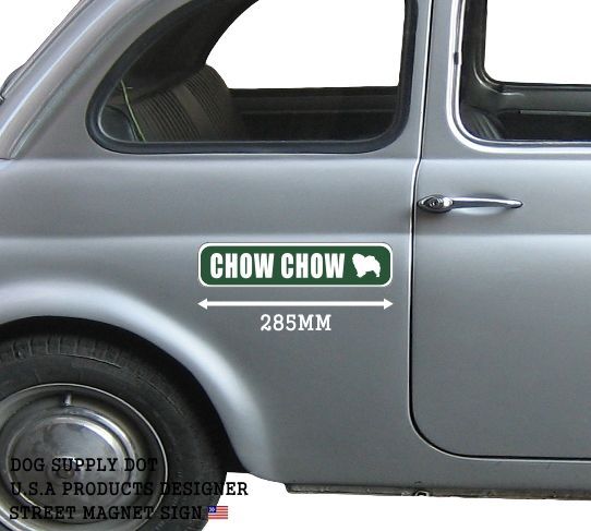 CHOW CHOW ストリートマグネットサイン：チャウチャウ