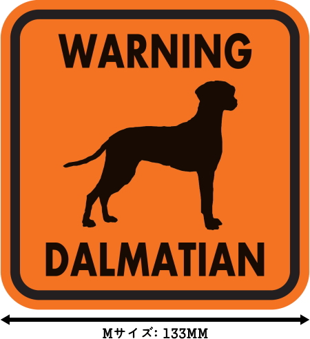 WARNING DALMATIAN マグネットサイン:ダルメシアン(オレンジ)Mサイズ