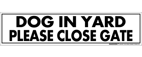 DOG IN YARD,PLASE CLOSE GATE,英語,犬が庭にいます,扉を閉めてください,カーマグネット,バンパーステッカー