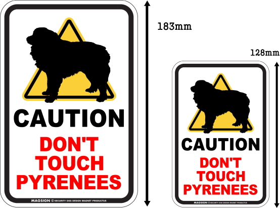 CAUTION DON'T TOUCH マグネットサイン:ピレニーズ