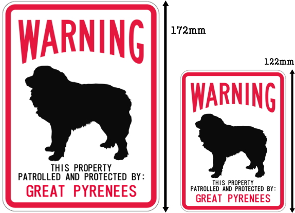 WARNING PATROLLED AND PROTECTED GREAT PYRENEES マグネットサイン：グレートピレニーズ