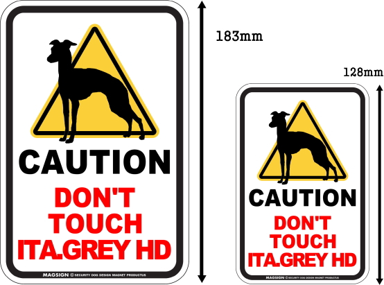 CAUTION DON'T TOUCH マグネットサイン:イタリアングレイハウンド