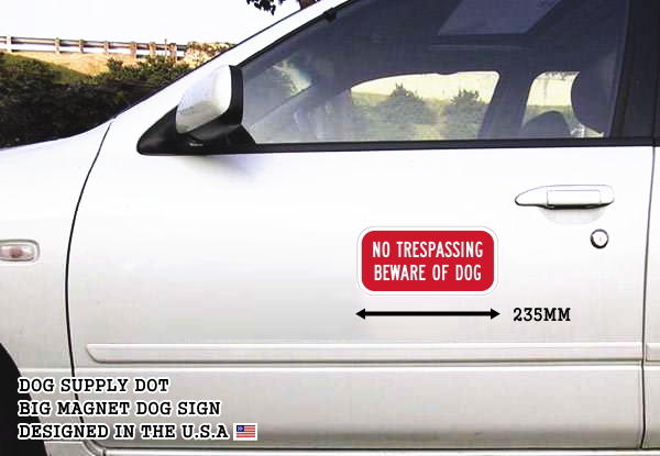 NO TRESPASSING BEWARE OF DOG マグネットサイン