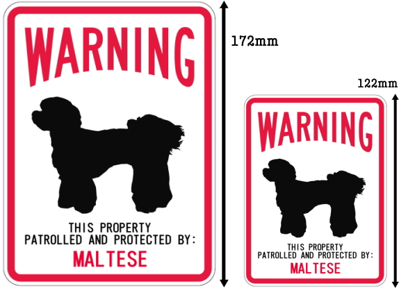 WARNING PATROLLED AND PROTECTED MALTESE マグネットサイン:マルチーズ