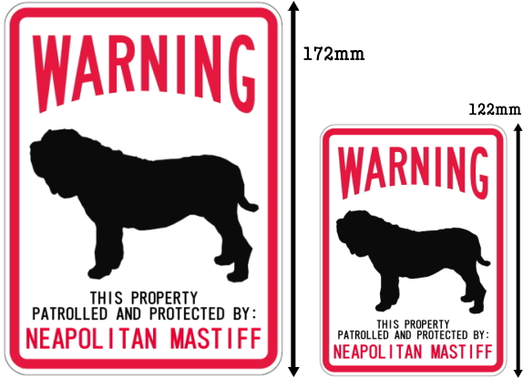 WARNING PATROLLED AND PROTECTED NEAPOLITAN MASTIFF マグネットサイン：ナポリタンマスティフ