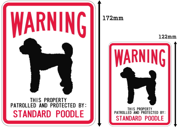 WARNING PATROLLED AND PROTECTED STANDARD POODLE マグネットサイン:スタンダードプードル