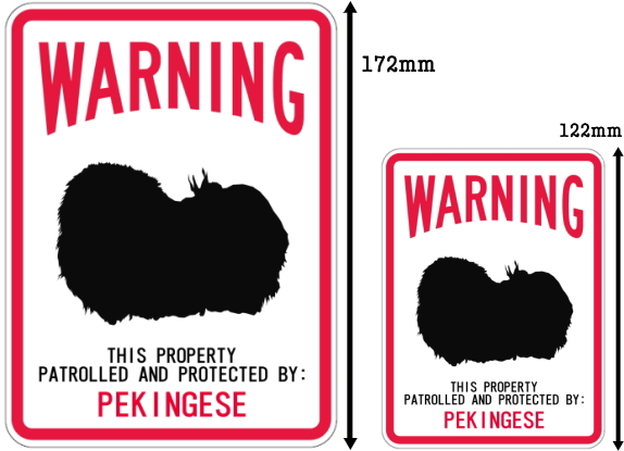 WARNING PATROLLED AND PROTECTED PEKINGESE マグネットサイン:ペキニーズ