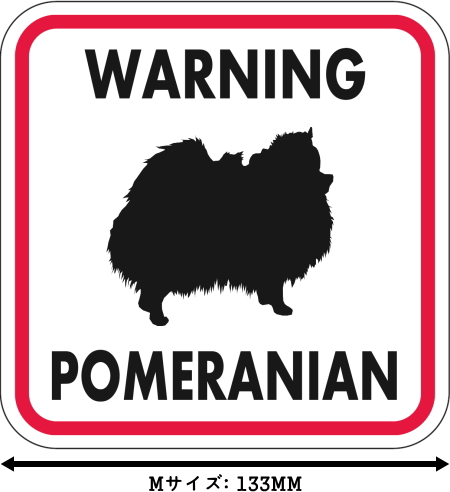 WARNING POMERANIAN マグネットサイン：ポメラニアン（レッドフレーム）Mサイズ