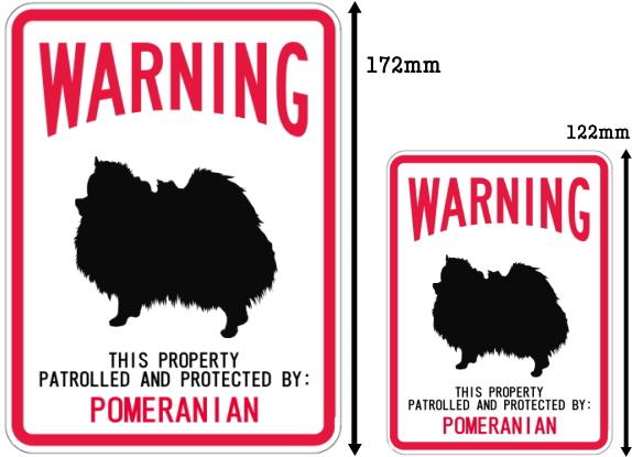 WARNING PATROLLED AND PROTECTED POMERANIAN マグネットサイン:ポメラニアン