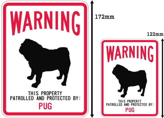 WARNING PATROLLED AND PROTECTED PUG マグネットサイン：パグ
