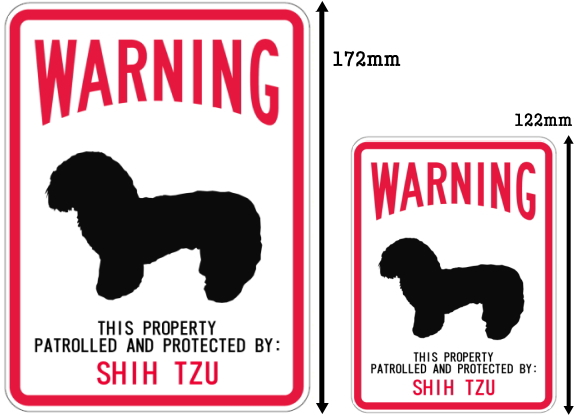 WARNING PATROLLED AND PROTECTED SHIH TZU マグネットサイン：シーズー