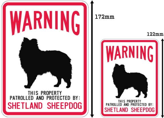WARNING PATROLLED AND PROTECTED SHETLAND SHEEPDOG マグネットサイン:シェットランドシープドッグ