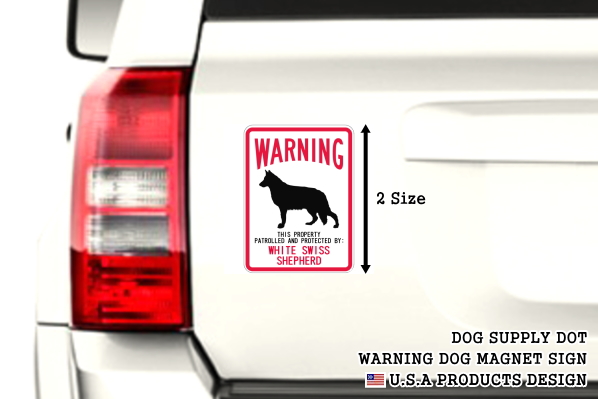 WARNING PATROLLED AND PROTECTED WHITE SWISS SHEPHERD マグネットサイン：ホワイトスイスシェパード