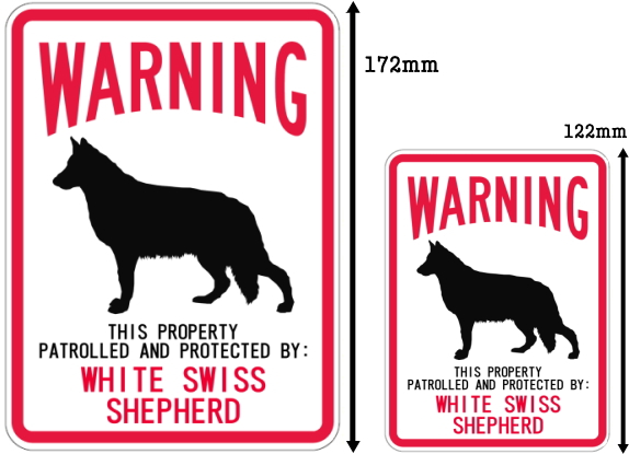 WARNING PATROLLED AND PROTECTED WHITE SWISS SHEPHERD マグネットサイン：ホワイトスイスシェパード